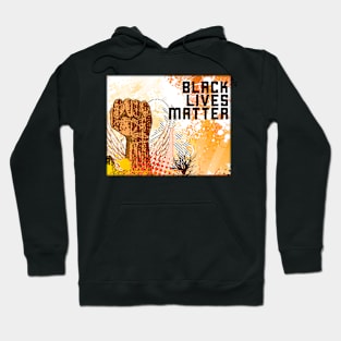 BLACK LIVES MATTER Fist - Grunge Art Hoodie